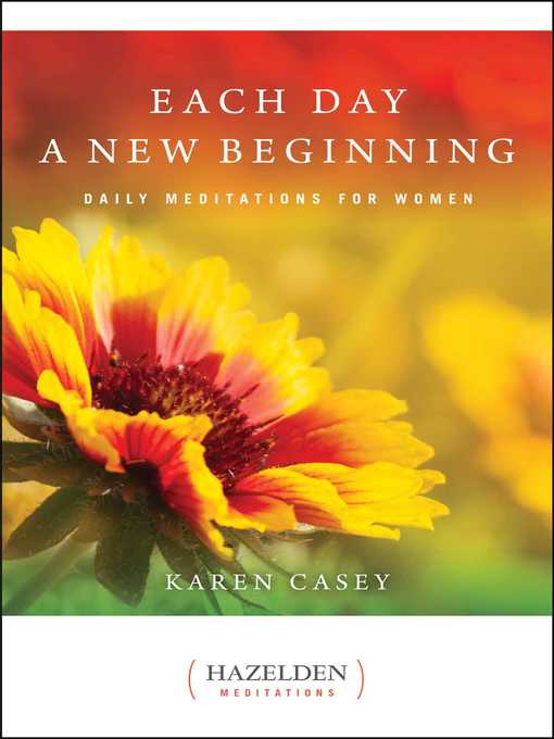 Title details for Each Day a New Beginning by Karen Casey - Wait list